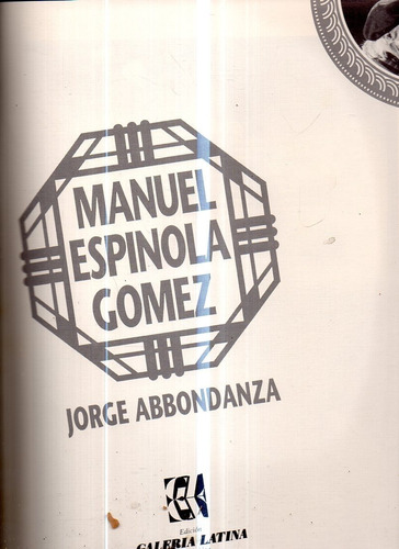 Manuel Espinola Gomez Jorge Abbodanza 