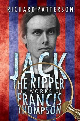 Libro Jack The Ripper, The Works Of Francis Thompson - Ri...