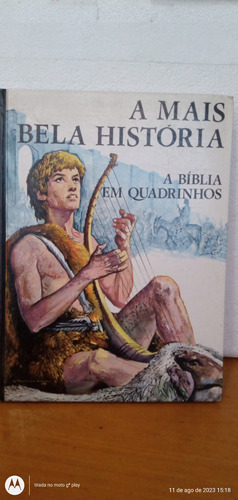 A Mais Bela História ,a Bíblia Em Quadrinhos 