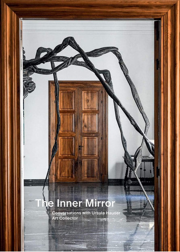 Libro: The Inner Mirror: Conversations With Ursula Hauser,
