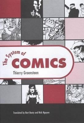 The System Of Comics - Thierry Groensteen (paperback)&,,