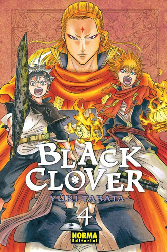 Black Clover 04: Black Clover 04, De Yuuki Tabata. Serie Black Clover, Vol. 4. Editorial Norma Comics, Tapa Blanda, Edición 1 En Español, 2017