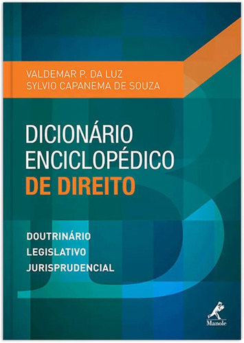 Dicionário enciclopédico de direito: doutrinário, legislativo, jurisprudencial, de Luz, Valdemar P. da. Editora Manole LTDA, capa mole em português, 2015