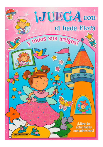 Libro ¡juega Con El Hada Flora Y Todos Sus Amigos!