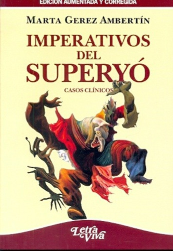 Imperativos Del Superyo - Marta Gerez Ambertini