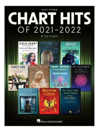 Chart Hits Of 2021-2022: Easy Piano Songbook With Lyric. Eb6