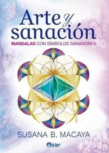 Libro - Arte Y Sanacion Mandalas Con Simbolos Sanadores (ru
