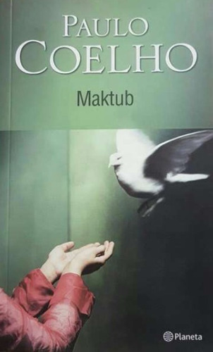 Maktub / Paulo Coelho / Enviamos Latiaana