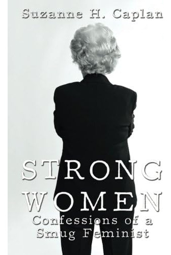 Libro: En Inglés Strong Women: Confesiones De Una Mujer Pres