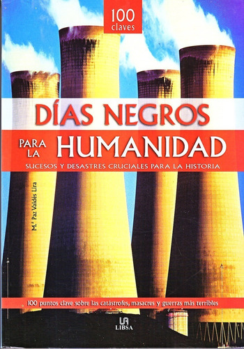 Dias Negros Para La Humanidad. Nuevo. Cerrado Hermetico