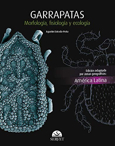 Libro Garrapatas Morfología Fisiología Y Ecología De Agustín