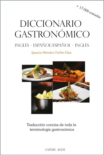 Libro: Diccionario Gastronómico Traducción Concisa De Toda L