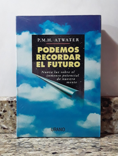 Libro Podemos Recordar El Futuro - P. Atwater