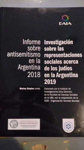 Informe Sobre Antisemitismo En La Argentina 2018 - Daia