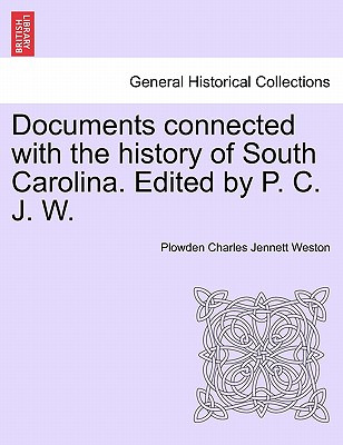 Libro Documents Connected With The History Of South Carol...