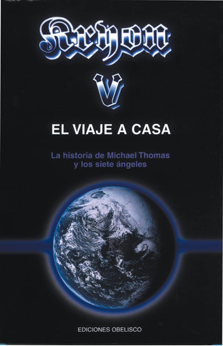 Libro: Kryon-v El Viaje A Casa: La Historia De Michael Thoma