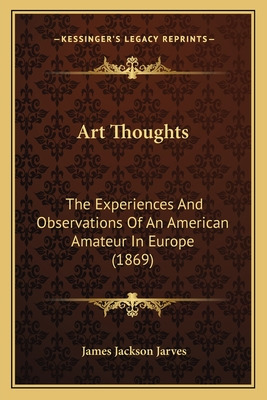 Libro Art Thoughts: The Experiences And Observations Of A...