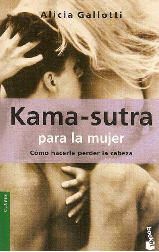 Libro Kama-sutra Para La Mujer De Alicia Gallotti