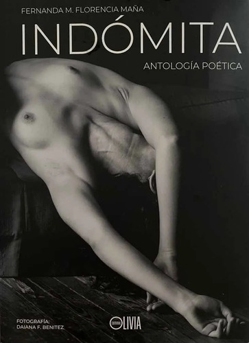 Imagen 1 de 5 de Indómita: Antología Poética - Fernanda M. Florencia Maña
