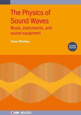 Libro The Physics Of Sound Waves (second Edition) : Music...