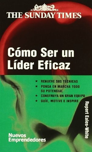 Como Ser Un Lider Eficaz, De Rupert Eales-white. Editorial Gedisa, Tapa Blanda En Español