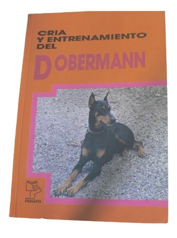Libro Cría Y Entrenamiento Del Doberman