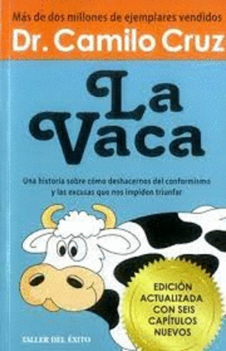 La Vaca, Cómo Deshacernos Del Coormismo ( Original)