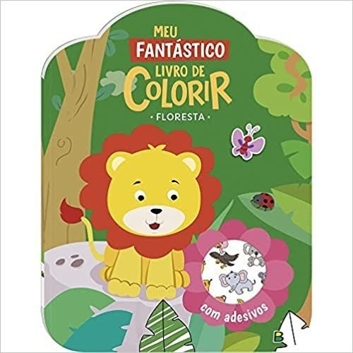 Meu Fantástico Livro De Colorir Floresta Todolivro