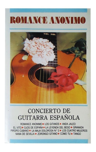 Cassette Guitarra Española  Romance Anónimo  Edic. Española