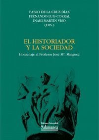 Historiador Y La Sociedad,el - La Cruz Diaz, Pablo De