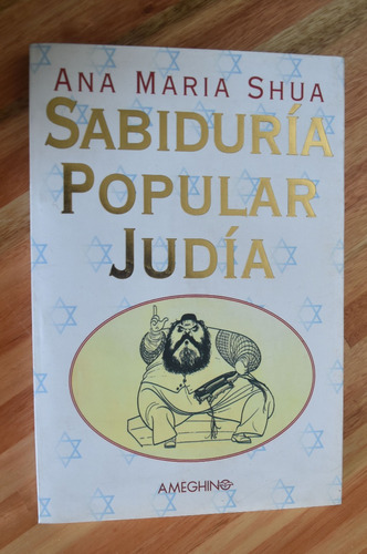 Ana María Shua - Sabiduría Popular Judía - Ameghino 1997