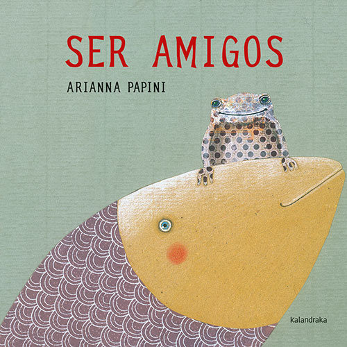 Ser Amigos - Arianna Papini