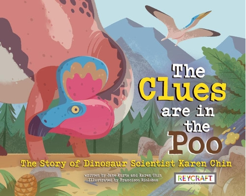 Libro The Clues Are In The Poo: The Story Of Dinosaur Sci...