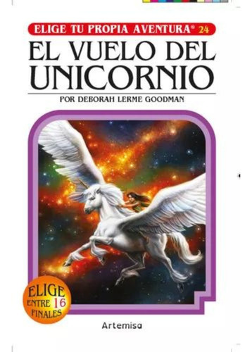 Vuelo Del Unicornio El Elige Tu Propia Aventura 24 - Goodma