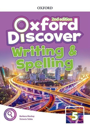 Oxford Discover 5 - Writing And Spelling -  2nd Edition