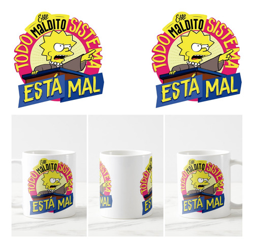 Taza Lisa Todo Este Maldito Sistema Está Mal