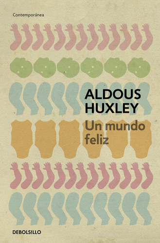 Un Mundo Feliz (libro Original)