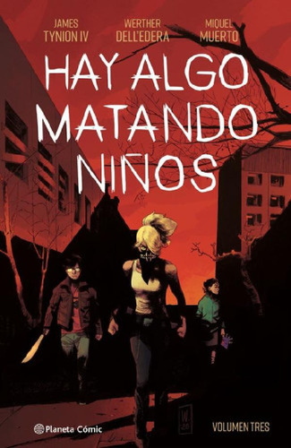 Libro - Hay Algo Matando Niños Nº 03. J. T. Iv,  Werther De