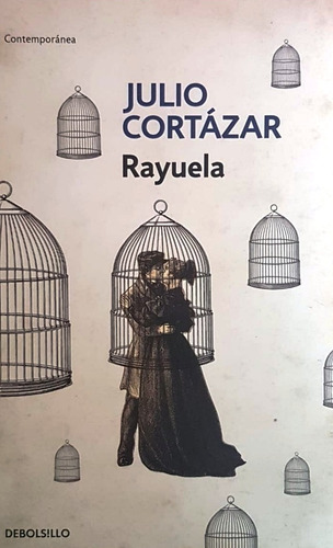 Rayuela - Julio Cortázar / Alfaguara