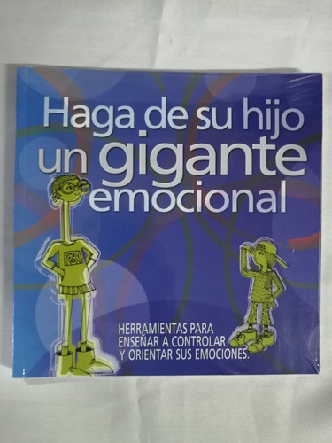 Haga De Su Hijo Un Gigante Emocional