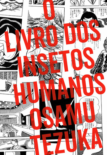 O Livro dos Insetos Humanos, de Tezuka, Osamu. Editorial Darkside, capa dura em português, 2022