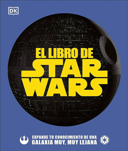 El Libro De Star Wars, De Sin . Editorial Dk, Tapa Blanda En Español