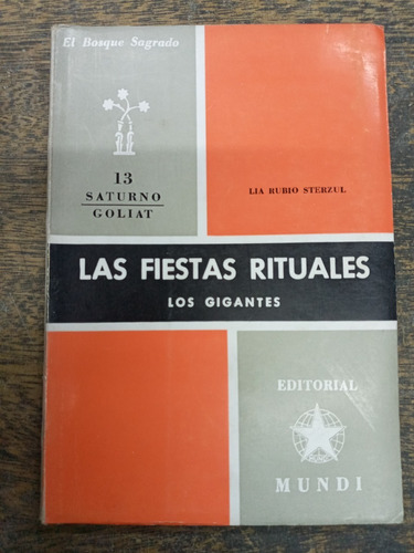 Las Fiestas Rituales / Tratado De Los Gigantes * Lia Sterzul