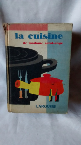 La Cuisine  Madame Saint Age  Larousse En Frances  1958