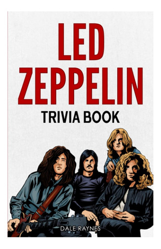 Libro: Libro De Trivia De Led Zeppelin: Descubre La Historia