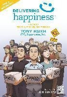 Delivering Happiness : A Path To Profits, Passion, And Pu...