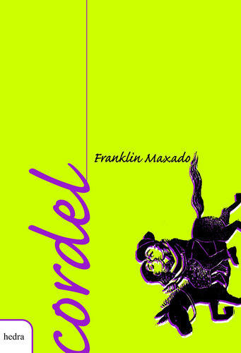 Cordel: Franklin Maxado, de Maxado, Franklin. Série Biblioteca de Cordel EdLab Press Editora Eirele, capa mole em português, 2007