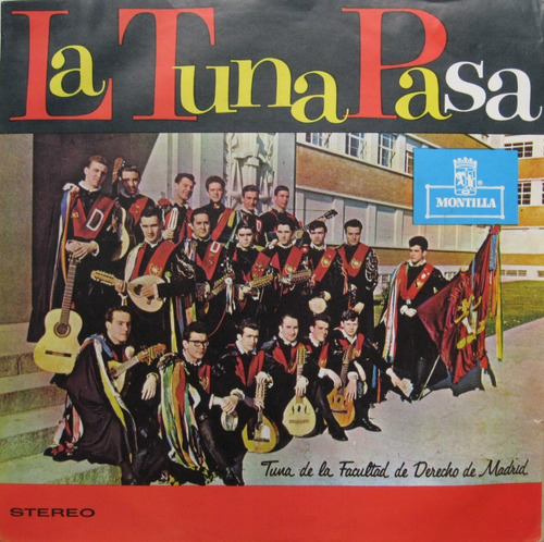 La Tuna Pasa - Tuna De La Facultad De Derecho De Madrid Lp