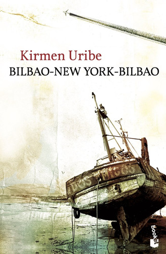 Bilbao Nueva York Bilbao - Kirmen Uribe