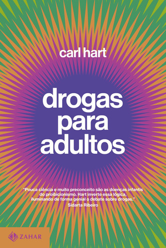 Drogas para adultos, de Hart, Carl. Editora Schwarcz SA, capa mole em português, 2021